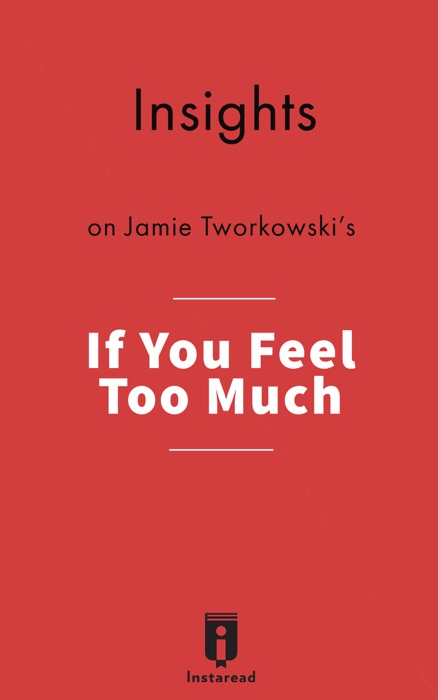 Insights on Jamie Tworkowski's If You Feel Too Much: Thoughts on Things Found and Lost and Hoped For