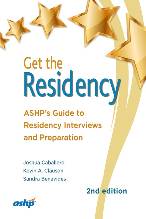 Get the Residency, 2nd Edition