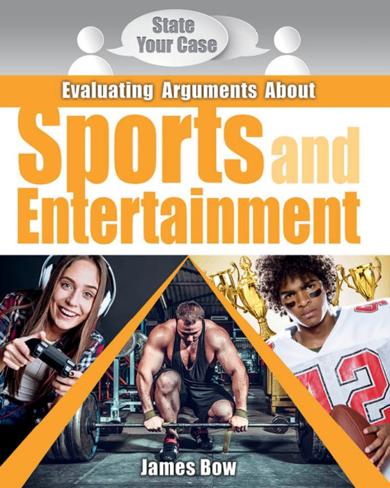 Evaluating Arguments About Sports and Entertainment