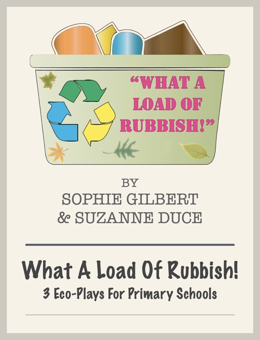 What A Load Of Rubbish! - Eco-plays