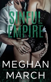 Sinful Empire - Meghan March