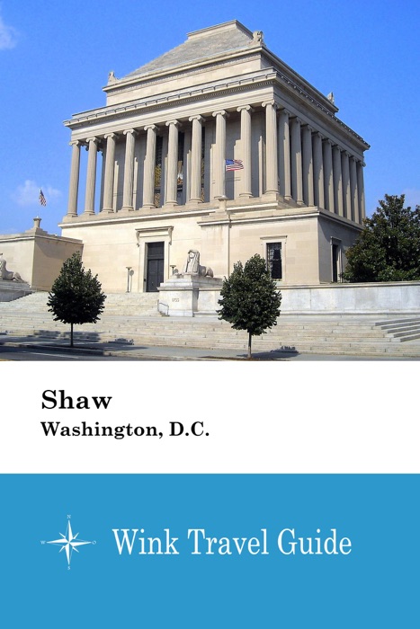 Shaw (Washington, D.C.) - Wink Travel Guide