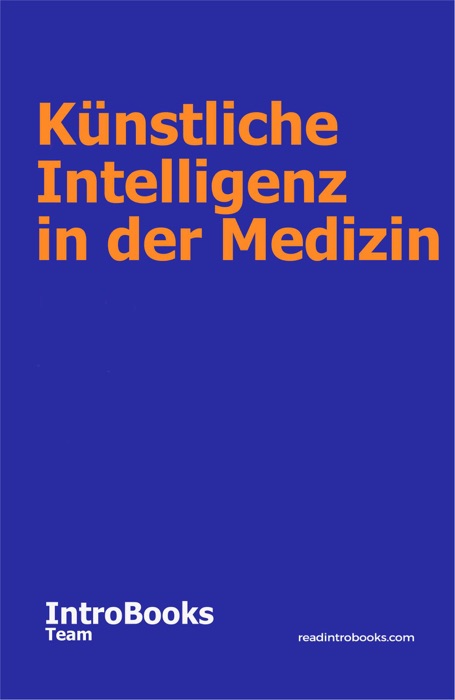 Künstliche Intelligenz in der Medizin