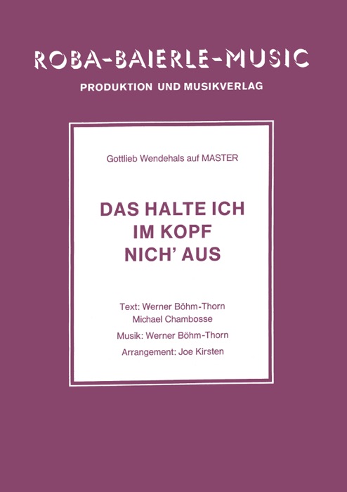 Das halte ich im Kopf nich' aus