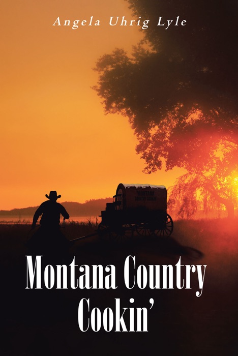 Montana Country Cookin'