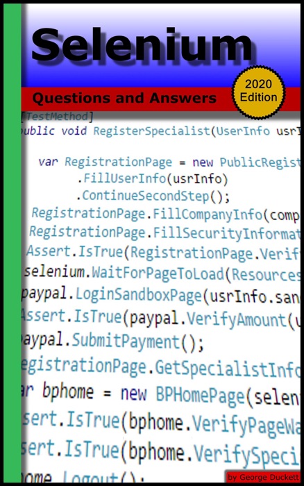 Selenium: Questions and Answers (2020 Edition)