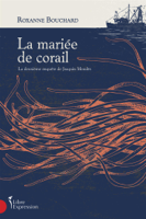 Roxanne Bouchard - La mariée de corail artwork
