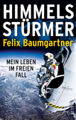 Himmelsstürmer - Felix Baumgartner