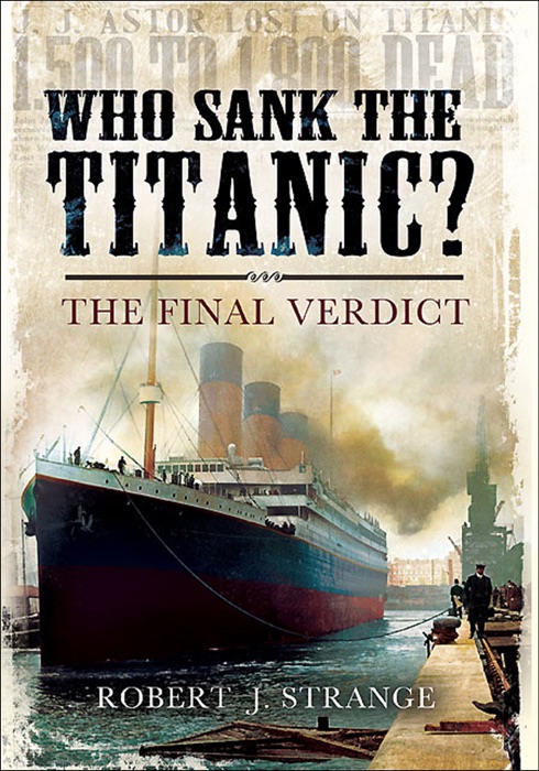 Who Sank the Titanic?