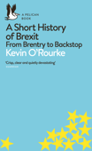 A Short History of Brexit - Kevin O'Rourke