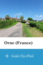 Orne (France) - Guide Clin d'Oeil