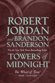 Towers of Midnight - Robert Jordan & Brandon Sanderson by  Robert Jordan & Brandon Sanderson PDF Download