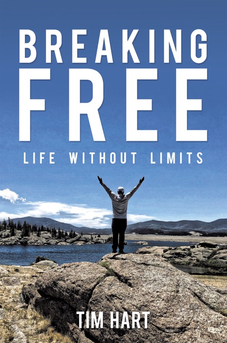 Breaking Free Life Without Limits