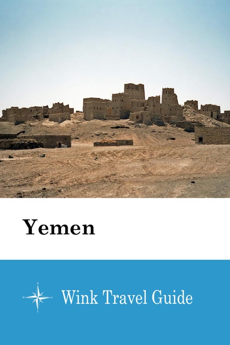 Yemen - Wink Travel Guide