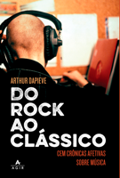 Arthur Dapieve - Do rock ao clássico artwork