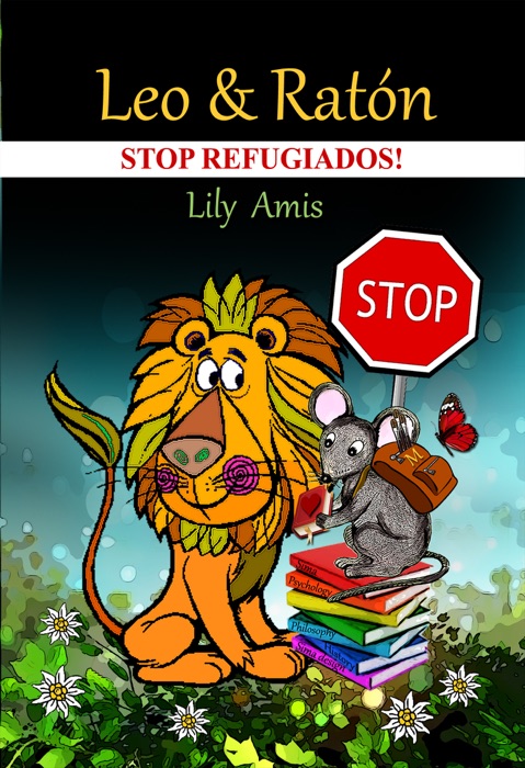 Leo y Ratón, ¡Stop refugiados!