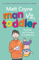 Matt Coyne - Man vs. Toddler artwork