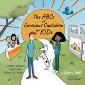 The ABCs of Conscious Capitalism for KIDs