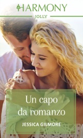 Un capo da romanzo - Jessica Gilmore by  Jessica Gilmore PDF Download