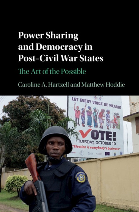 Power Sharing and Democracy in Post-Civil War States