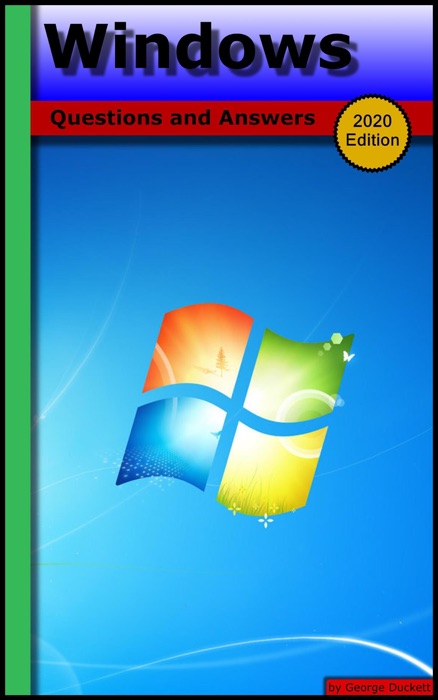 Windows: Questions and Answers (2020 Edition)