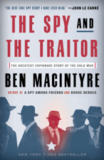 The Spy and the Traitor - Ben Macintyre Cover Art