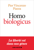 Homo Biologicus - Pier Vincenzo PIAZZA