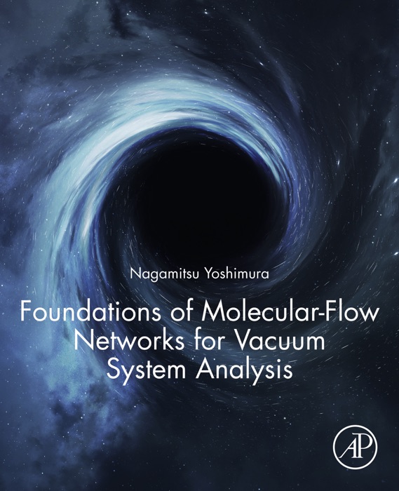 Foundations of Molecular-Flow Networks for Vacuum System Analysis