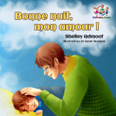 Bonne nuit, mon amour ! (French Kids Book- Goodnight, My Love!) - Shelley Admont & S.A. Publishing
