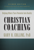 Gary Collins - Christian Coaching, Second Edition artwork