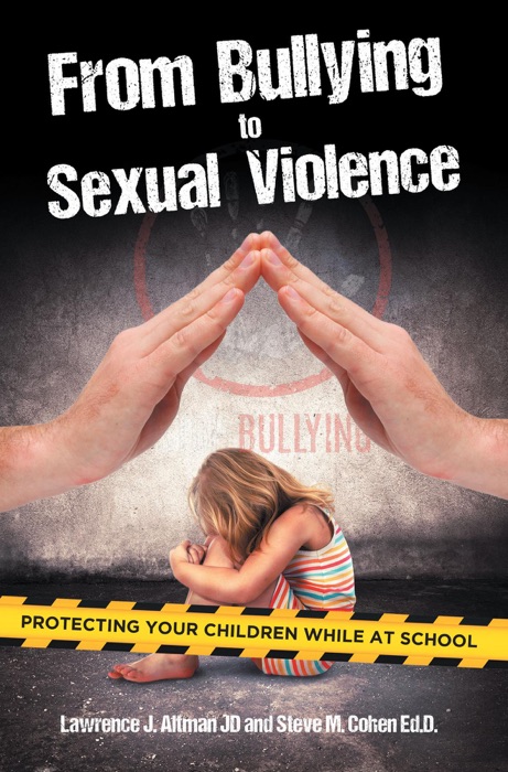 From Bullying to Sexual Violence