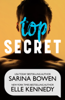 Elle Kennedy & Sarina Bowen - Top Secret artwork