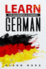 Learn German for Beginners & Dummies - Glenn Nora