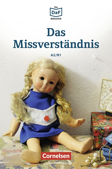 Die DaF-Bibliothek / A2/B1 - Das Missverständnis