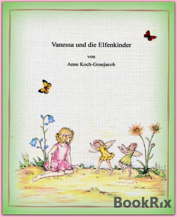 Vanessa und die Elfenkinder