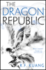 R. F. Kuang - The Dragon Republic artwork