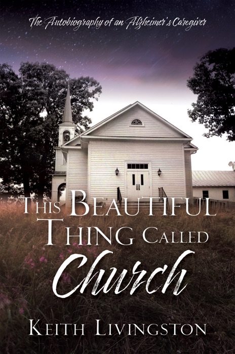 This Beautiful Thing Called Church