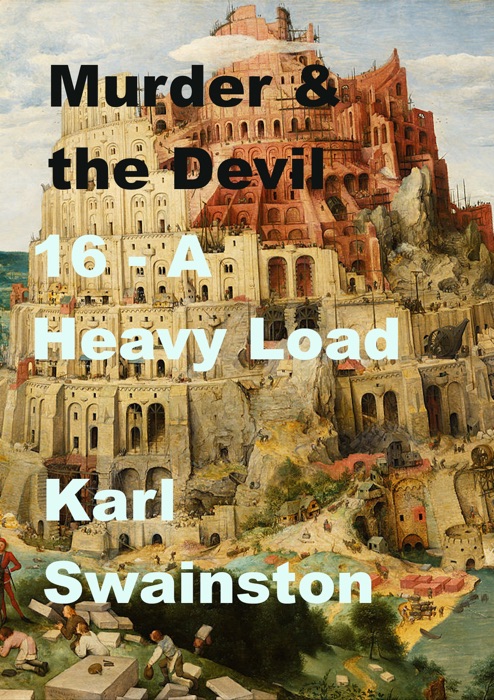 Murder & the Devil: 16: A Heavy Load