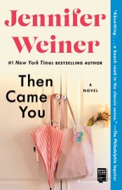 Then Came You - Jennifer Weiner