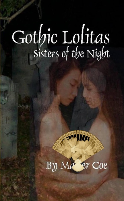 Gothic Lolitas: Sisters of the Night