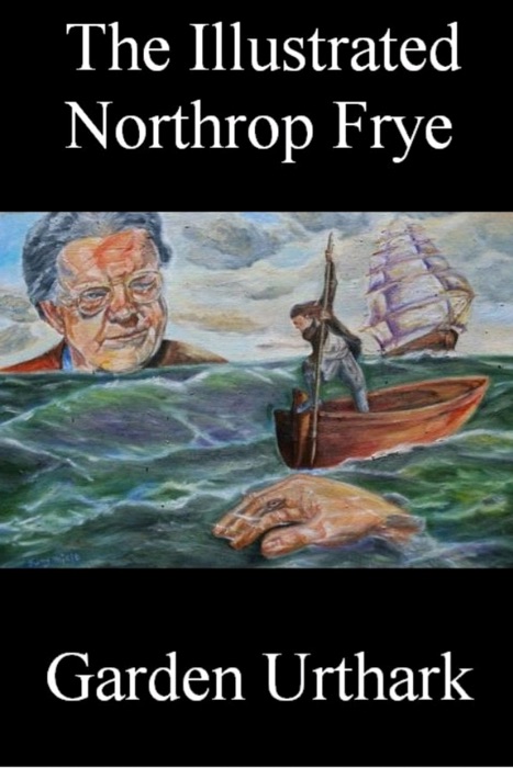 The Illustrated Northrop Frye