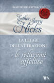 La Legge dell'Attrazione e le Relazioni affettive - Esther e Jerry Hicks