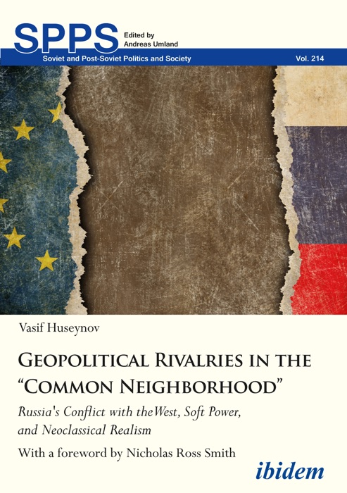 Geopolitical Rivalries in the “Common Neighborhood”