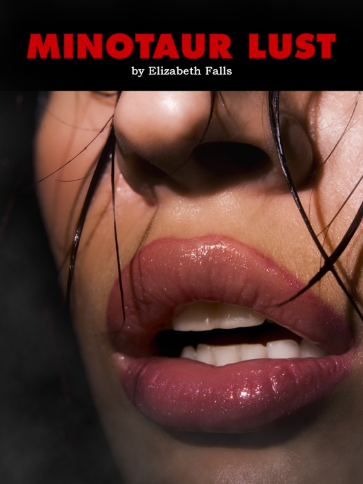Minotaur Lust (Rough Paranormal Reluctant Monster Sex)