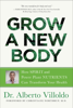 Alberto Villoldo - Grow a New Body artwork