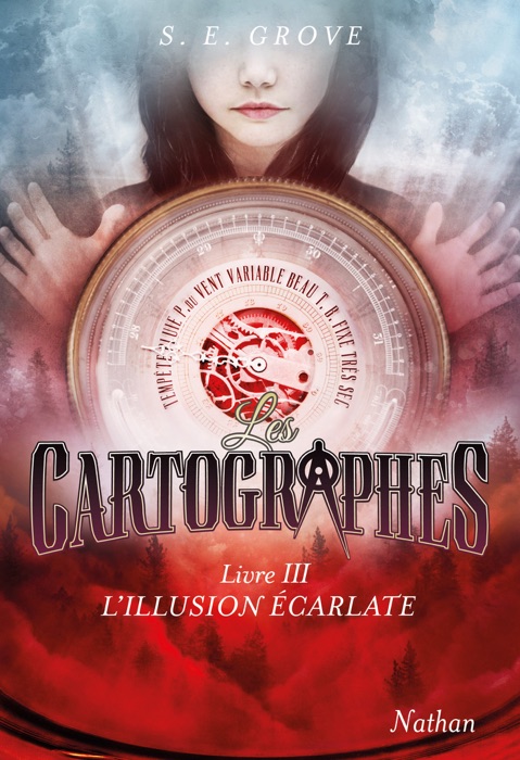 Les cartographes - Livre 3 - L'illusion écarlate