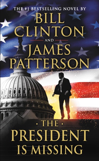 The President Is Missing By James Patterson And Bill Clinton On Apple Books 2759