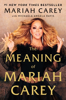 Mariah Carey - The Meaning of Mariah Carey artwork