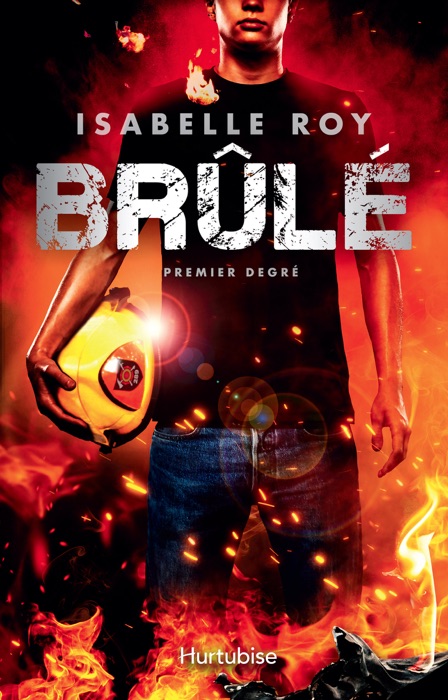 Brûlé - Tome 1