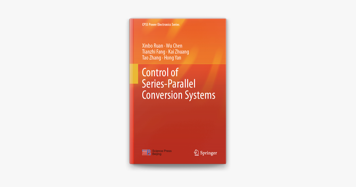 In A Parallel Conversion Strategy The New System Control of Series-Parallel Conversion Systems in Apple Books